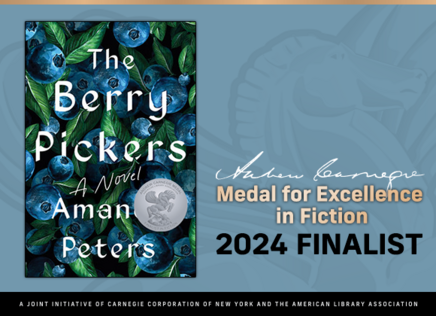 Book cover: The Berry Pickers, Andrew Carnegie Medal for Excellence in Fiction, 2024 Finalist