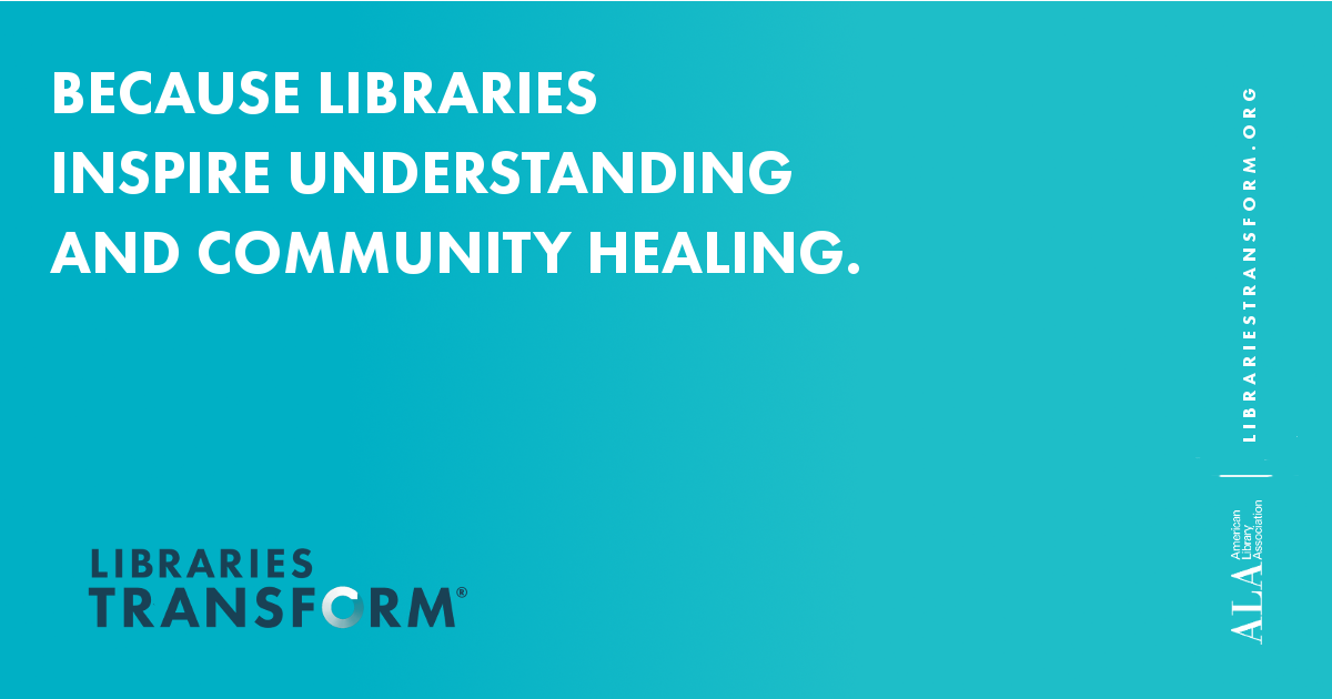 Libraries Transform - Community and Understanding