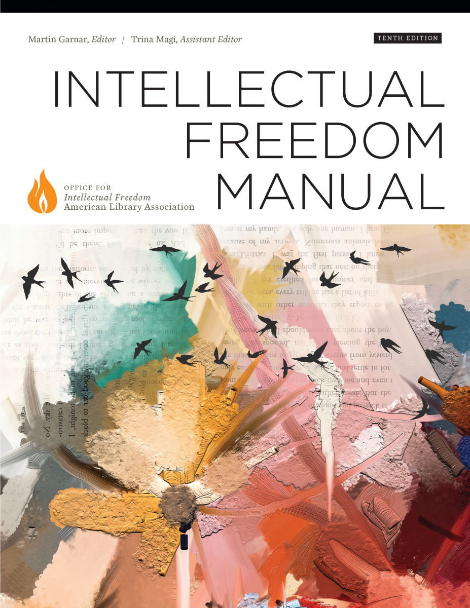 Intellectual Freedom Manual, 10th Edition