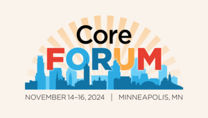 logo for: Core Forum November 14-16, 2024 Minneapolis, MN