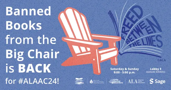 Banned Books from the Big Chair is Back for #ALAAC24! Saturday and Sunday, 9:00-5:00pm. Lobby E (outside Exhibits)