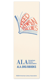 Bookmark feature the Banned Books Week 2024 artwork, which reads Freed Between the Lines