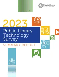 Report cover: 2023 Public Library Technology Survey Summary Report