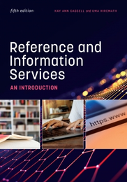 Reference and Information Services: An Introduction, Fifth Edition, available at the ALA Store