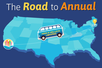 The Road to Annual: Illustration of a bus with the text "Honk of you love libraries" traversing a map of the United States with a final destination at ALA Annual in San Diego.